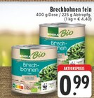 Brechbohnen fein Angebote von EDEKA Bio bei E center Hamm für 0,99 €