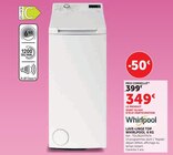Lave-linge top 6 kg - WHIRLPOOL en promo chez Super U Chambéry à 349,00 €