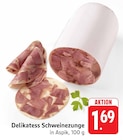 Delikatess Schweinezunge bei EDEKA im Meßkirch Prospekt für 1,69 €