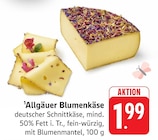 EDEKA Hofheim - Allgäuer Blumenkäse Angebot im Prospekt Allgäuer Blumenkäse bei EDEKA im Hofheim Prospekt für 1,99 €