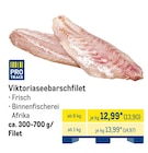 Viktoriaseebarschfilet im METRO Prospekt Viktoriaseebarschfilet von Pro Trace im aktuellen METRO Prospekt für 13,90 €