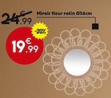 Miroir fleur rotin Ø56cm en promo chez Maxi Bazar Amiens à 19,99 €