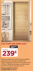 Promo Bloc-porte mélaminé SIANA à 239,00 € dans le catalogue Gedimat à Saint-Maurice-la-Clouère