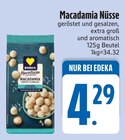 Macadamia Nüsse von Edeka im aktuellen EDEKA Prospekt für 4,29 €