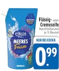 Flüssigseife Nachfüllbeutel im EDEKA Prospekt Flüssigseife Nachfüllbeutel von elkos im aktuellen EDEKA Prospekt für 0,99 €