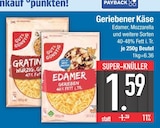 Edamer Gerieben von Gut & Günstig im aktuellen EDEKA Prospekt für 1,59 €