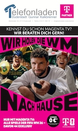 Telefonladen Duderstadt Prospekt für Göttingen: "WIR HOLEN DIE WM NACH HAUSE", 8 Seiten, 01.05.2026 - 31.05.2026