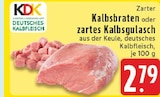 Kalbsbraten Angebote bei E center Gladbeck für 2,79 €