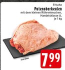 Aktuelles Putenoberkeulen Angebot bei E center in Wuppertal ab 7,99 €