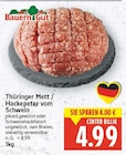 Thüringer Mett / Hackepeter vom Schwein von Bauern Gut im aktuellen E center Prospekt