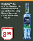 Five Lakes Vodka im Angebot bei GLOBUS in Frechen Five Lakes Vodka Angebote bei GLOBUS Frechen für 8,99 €