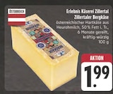 Zillertaler Bergkäse bei EDEKA im Thurnau Prospekt für 1,99 €