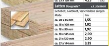 Latten Douglasie bei BAUHAUS in Cottbus Latten Douglasie im Angebot bei BAUHAUS Cottbus für 1,55 €