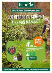 Catalogue Jardineries & Animaleries Botanic en cours à Quincy-sous-Sénart et alentours, "LES OFFRES DU MOMENT À NE PAS MANQUER", 10 pages, 17/10/2025 - 06/11/2025