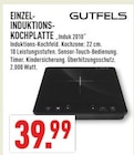 Einzel-Induktions-Kochplatte im Angebot bei Marktkauf in Bielefeld Einzel-Induktions-Kochplatte Angebote von Gutfels bei Marktkauf Bielefeld für 39,99 €