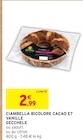 Intermarché Nice - Promo Ciambella bicolore cacao et vanille Promo Ciambella bicolore cacao et vanille à 2,99 € dans le catalogue Intermarché à Nice