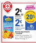 E.Leclerc Thiant - Promo Nectar Multifruits Promo Nectar Multifruits à 2,02 € dans le catalogue E.Leclerc à Thiant