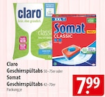 Aktuelles Claro, Somat Geschirrspültabs 50–75er oder Geschirrspültabs 42–70er Angebot bei famila Nordost in Lübeck ab 7,99 €