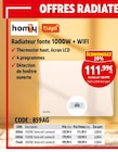 Radiateur fonte 1000w + wifi - HOM'Y - Screwfix à Villeneuve-d'Ascq Radiateur fonte 1000w + wifi - HOM'Y en promo chez Screwfix Villeneuve-d'Ascq à 111,99 €