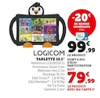 Tablette LOGIKIDS 11 - LOGICOM en promo chez Hyper U Fréjus à 79,99 €