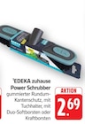 Power Schrubber Duo-Softborsten bei E center im Filderstadt Prospekt für 2,69 €