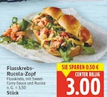 Flusskrebs-Rucola-Zopf für 3,00 € bei E center im Angebot Flusskrebs-Rucola-Zopf im aktuellen E center Prospekt