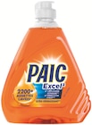 Liquide vaisselle PAIC Excel - PAIC - Supermarchés Match à Vandœuvre-lès-Nancy Liquide vaisselle PAIC Excel - PAIC en promo chez Supermarchés Match Vandœuvre-lès-Nancy à 4,58 €