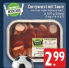 Currywurst mit Sauce Angebote von EDEKA KÜCHE bei EDEKA Bielefeld für 2,99 €