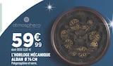 L'horloge mécanique alban ø 76 cm - ATMOSPHERA en promo chez Centrakor Reims à 59,99 €