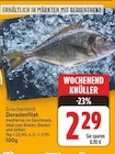 Doradenfilet für 2,29 € bei E center im Angebot Doradenfilet im aktuellen E center Prospekt