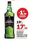 Blended Scotch Whisky - CLAN CAMPBELL 40° en promo chez Super U Mérignac à 17,39 €