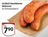 Westfälische Mettwurst Angebote von GLOBUS bei GLOBUS Nettetal für 7,90 €