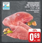 Schweineschnitzel oder Schlegelbraten Angebot in Struppen Schweineschnitzel oder Schlegelbraten im aktuellen Prospekt bei EDEKA in Struppen