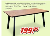 Gartentisch im Angebot bei Möbel AS in Bruchsal Gartentisch Angebote bei Möbel AS Bruchsal für 199,95 €