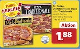Aktuelles Die Ofenfrische Pizza oder Tradizionale Angebot bei combi in Hannover ab 1,88 €