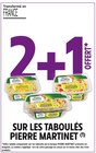 2+1 offert sur les taboulés Pierre Martinet à Intermarché dans Connaux