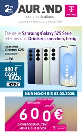 Aktueller Aurand Communications Elektromarkt Prospekt in Netphen und Umgebung, "Die neue Samsung Galaxy S25 Serie jetzt bei uns: Drücken, sprechen, fertig." mit 7 Seiten, 01.02.2025 - 03.02.2025