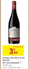 Syrah IGP Pays d'Oc Rouge - By Haussmann - Intermarché à Crosne Syrah IGP Pays d'Oc Rouge - By Haussmann en promo chez Intermarché Crosne à 3,99 €