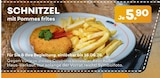 Aktuelles Schnitzel mit Pommes frites Angebot bei Möbel Kraft in Hamburg ab 5,90 €