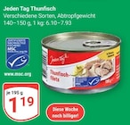 Thunfisch im Angebot bei GLOBUS in Neustadt Thunfisch Angebote von Jeden Tag bei GLOBUS Neustadt für 1,19 €