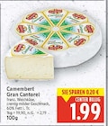 Camembert von Gran Cantorel für 1,99 € bei E center im Angebot Camembert von Gran Cantorel im aktuellen E center Prospekt