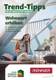 Renner Prospekt für Moorenweis mit 20 Seiten Renner Prospekt für Moorenweis: "Trend-Tipps für die energetische Sanierung", 20 Seiten, 16.10.2026 - 25.10.2026