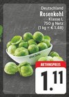 Rosenkohl Angebote bei EDEKA Oberhausen für 1,11 €