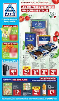 Prospectus Aldi de la semaine "LES ARRIVAGES SAVOUREUX AUX GOÛTS DE L'ITALIE" avec 1 pages, valide du 14/01/2025 au 20/01/2025 pour La Courneuve et alentours