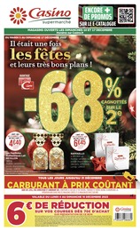 Prospectus Casino Supermarchés, "Il était une fois les fêtes et leurs très bons plans !" à Golbey et alentours, 76 pages, 05/12/2023 - 17/12/2023 Catalogue Casino Supermarchés "Il était une fois les fêtes et leurs très bons plans !" à Golbey et alentours, 76 pages, 05/12/2023 - 17/12/2023