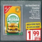 Cheddar von Gut&Günstig für 1,99 € bei EDEKA im Angebot Cheddar von Gut&Günstig im aktuellen EDEKA Prospekt