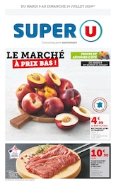 Prospectus Super U à La Baule-Escoublac, "Le marché à prix bas !", 6 pages, 09/07/2024 - 14/07/2024