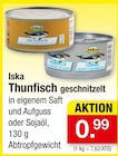 Thunfisch geschnitzelt in eigenem Saft und Aufguss von Iska im aktuellen Zimmermann Prospekt