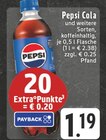Cola im Angebot bei EDEKA in Grevenbroich Cola Angebote von Pepsi bei EDEKA Grevenbroich für 1,19 €