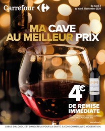 Prospectus Carrefour à Vic-le-Comté, "MA CAVE AU MEILLEUR PRIX", 58 pages, 03/12/2024 - 31/12/2024